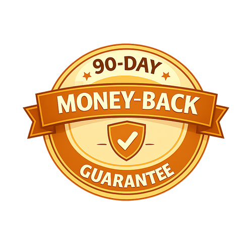 90-DAY MONEY-BACK GUARANTEE